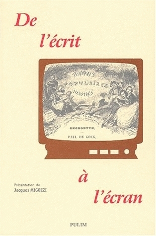De l'écrit à l'écran - littératures populaires