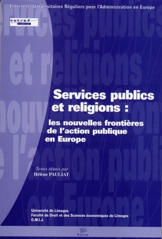 Services publics et religions - les nouvelles frontières de l'action publique en Europe