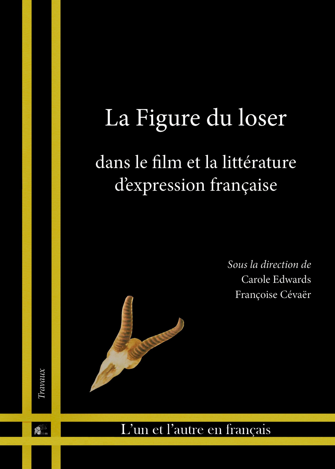 La figure du loser dans le film et la littérature d'expression française