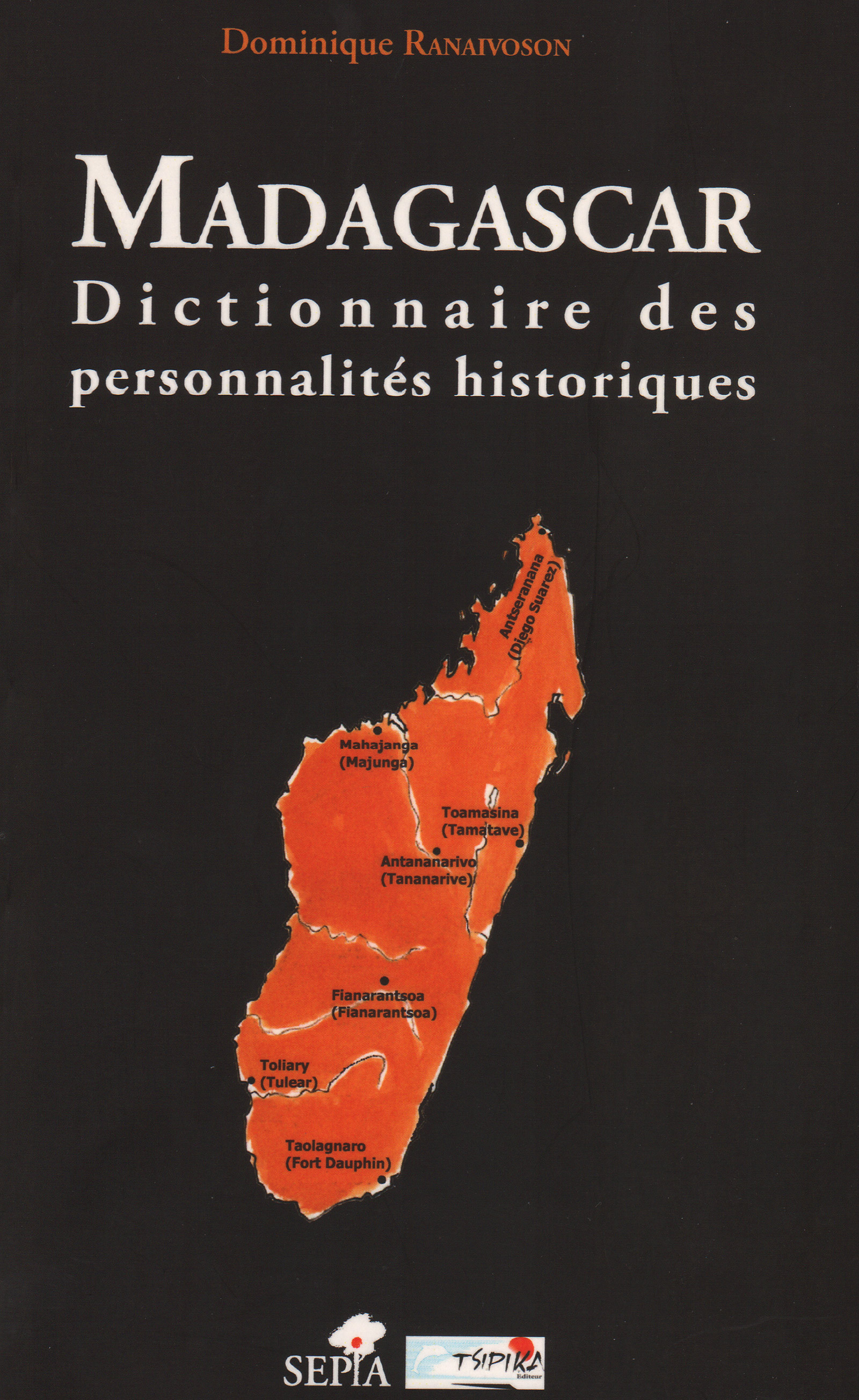 MADAGASCAR, DICTIONNAIRES DES PERSONNALITÉS