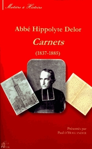 ABBE HIPPOLYTE DELOR. CARNETS (1837-1885)