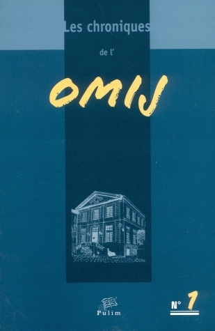 CHRONIQUES DE L'OMIJ (LES). N 1