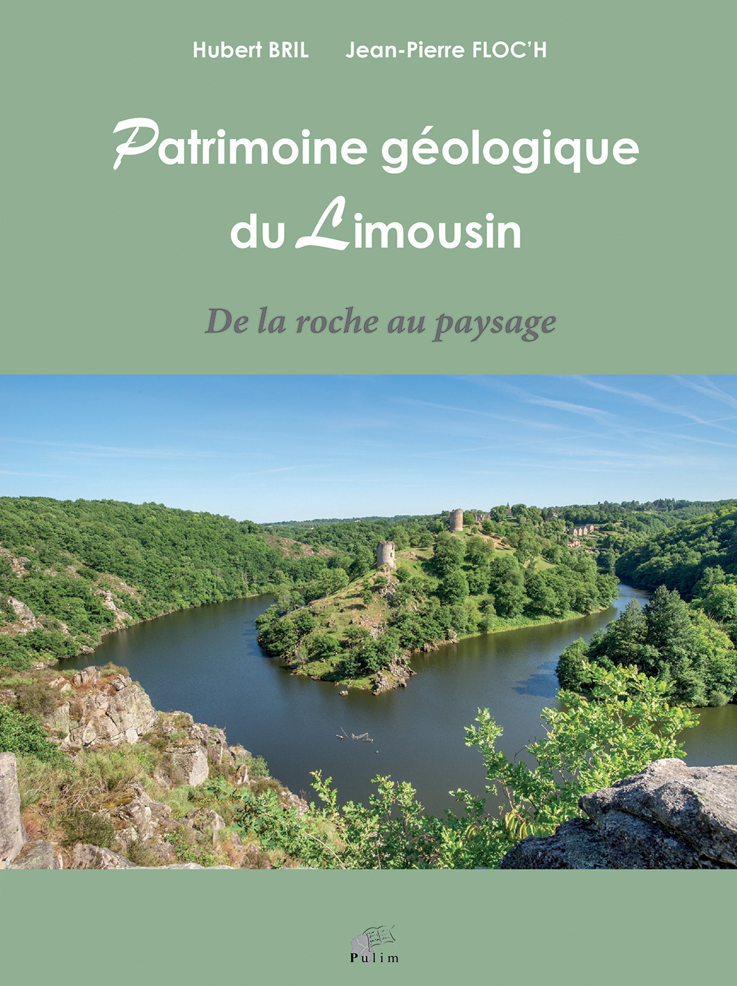Patrimoine géologique du Limousin - de la roche au paysage