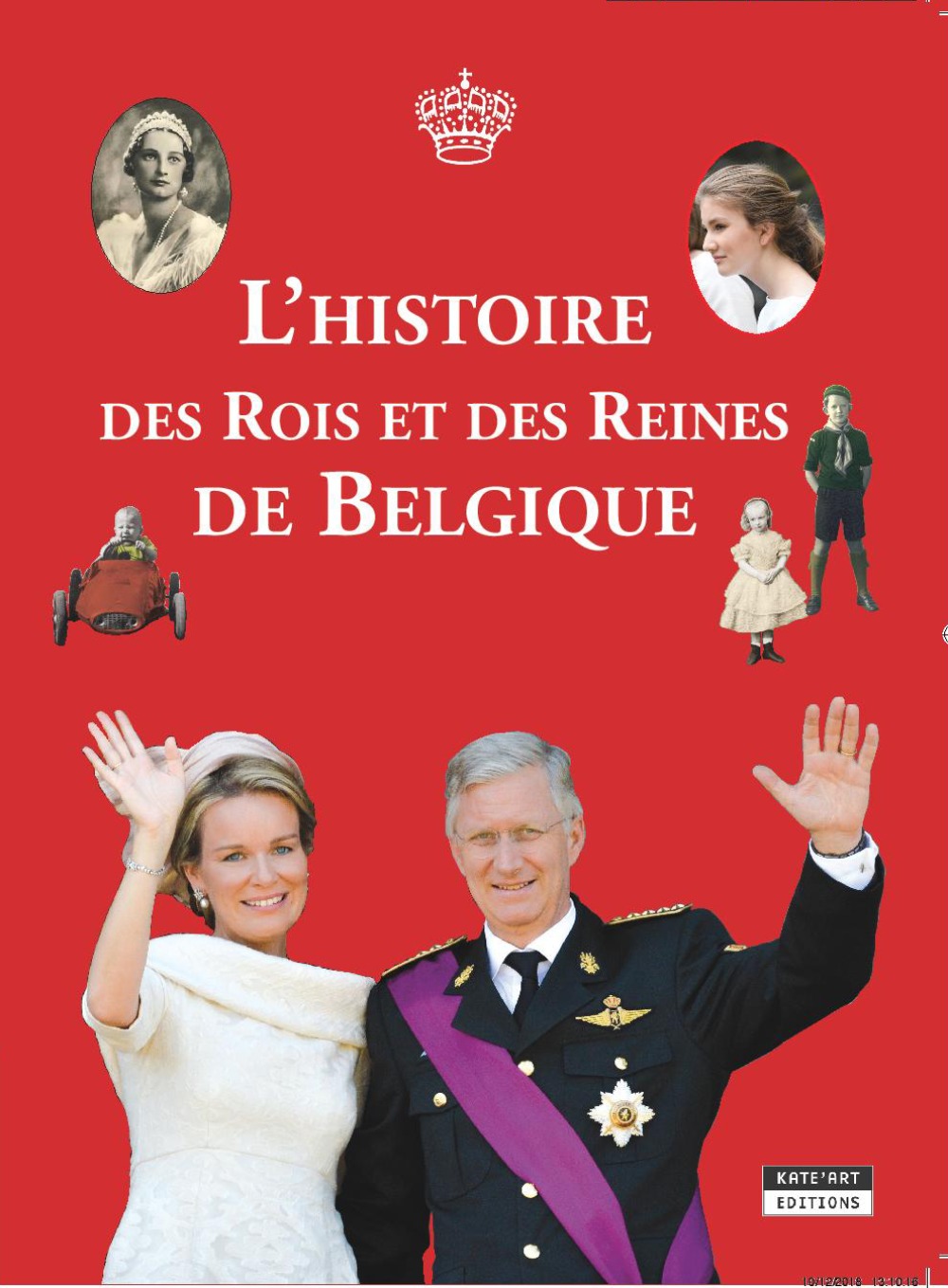 L'HISTOIRE DES ROIS ET DES REINES DE BELGIQUE POUR LES ENFANTS