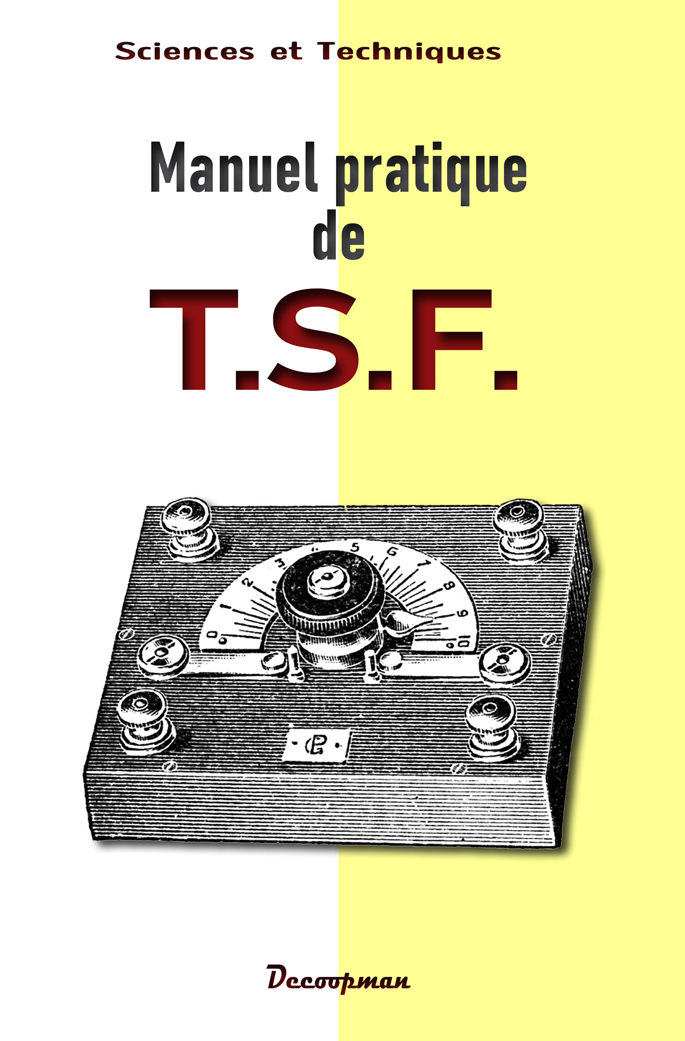 Manuel pratique de T.S.F.