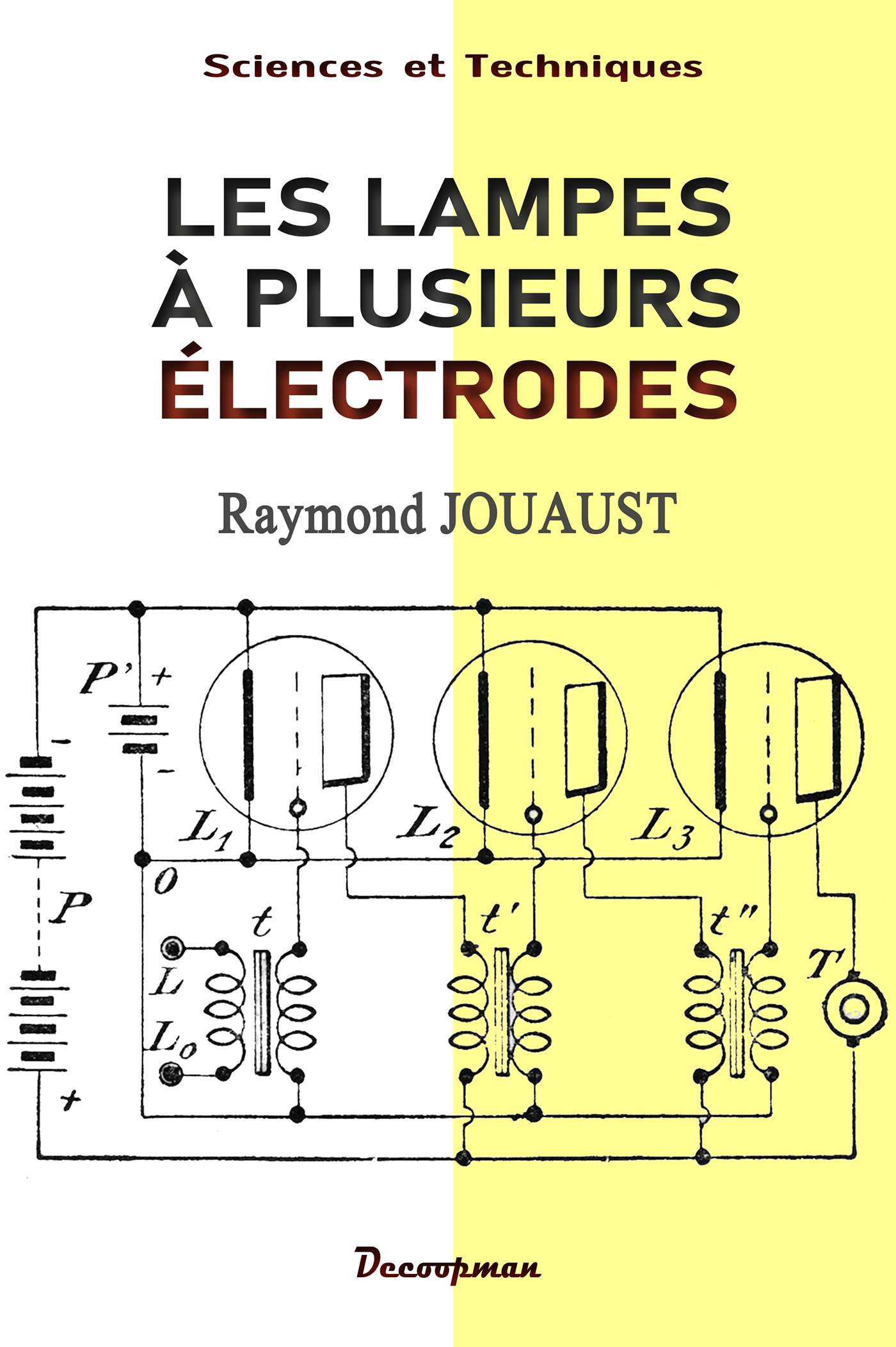 Les lampes à plusieurs électrodes