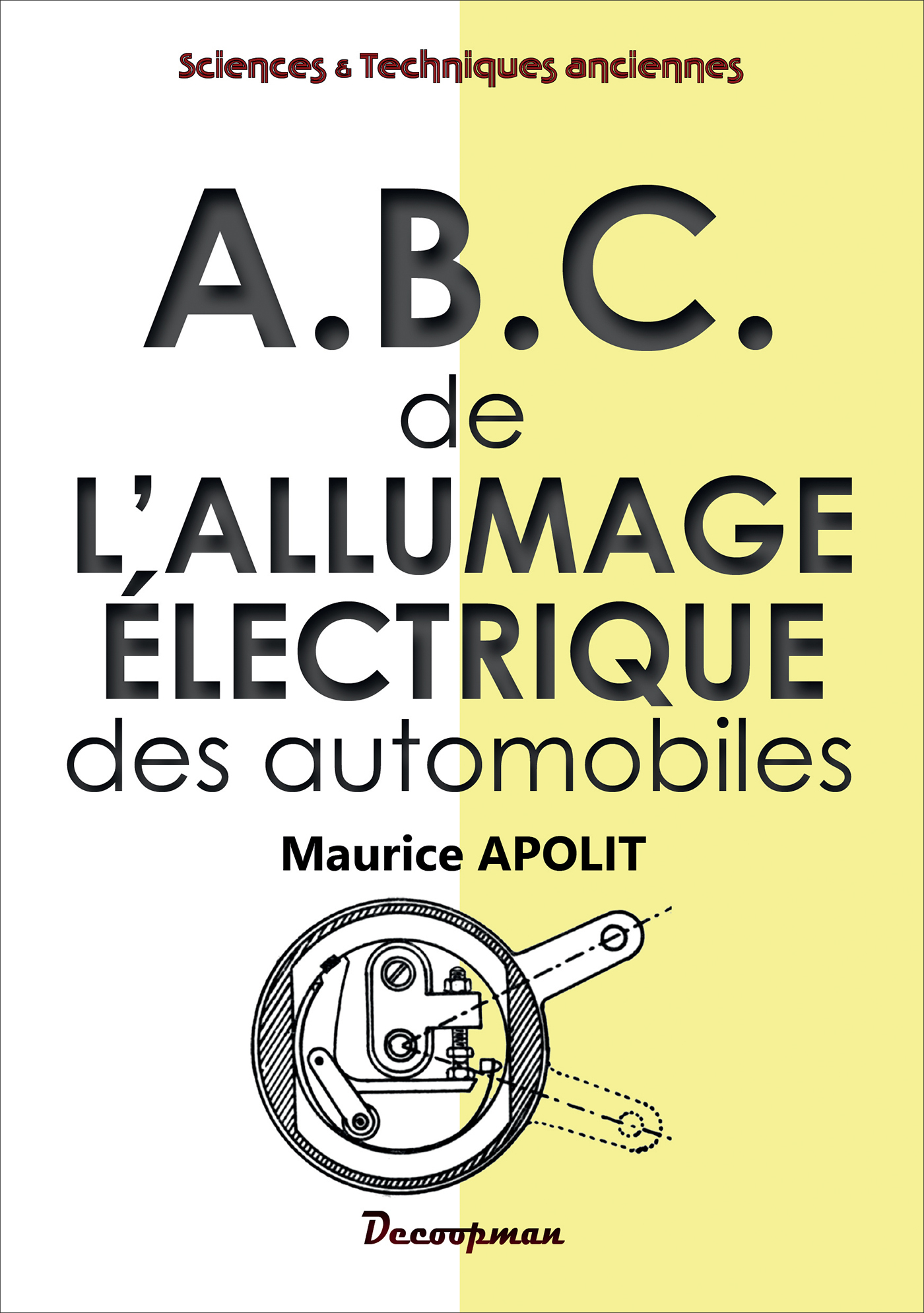 ABC de l'allumage électrique des automobiles
