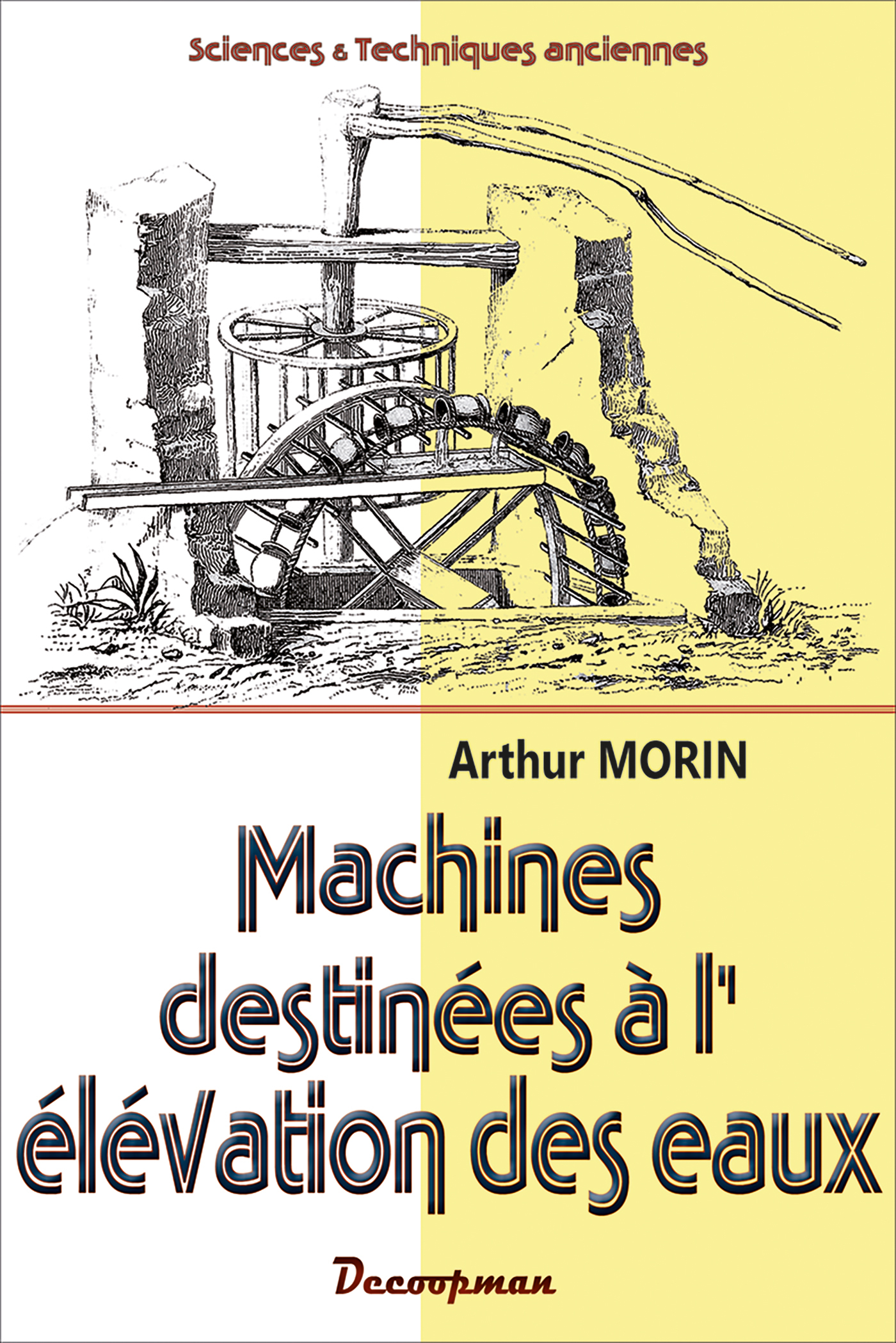Machines destinées à l'élévation des eaux
