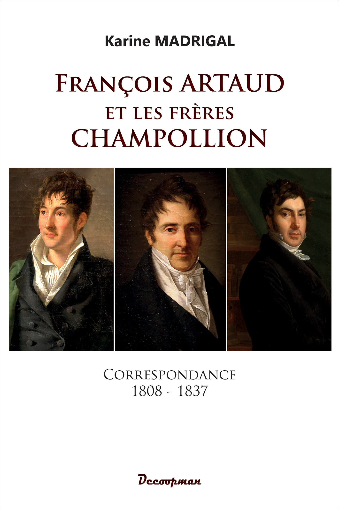 François Artaud et les frères Champollion