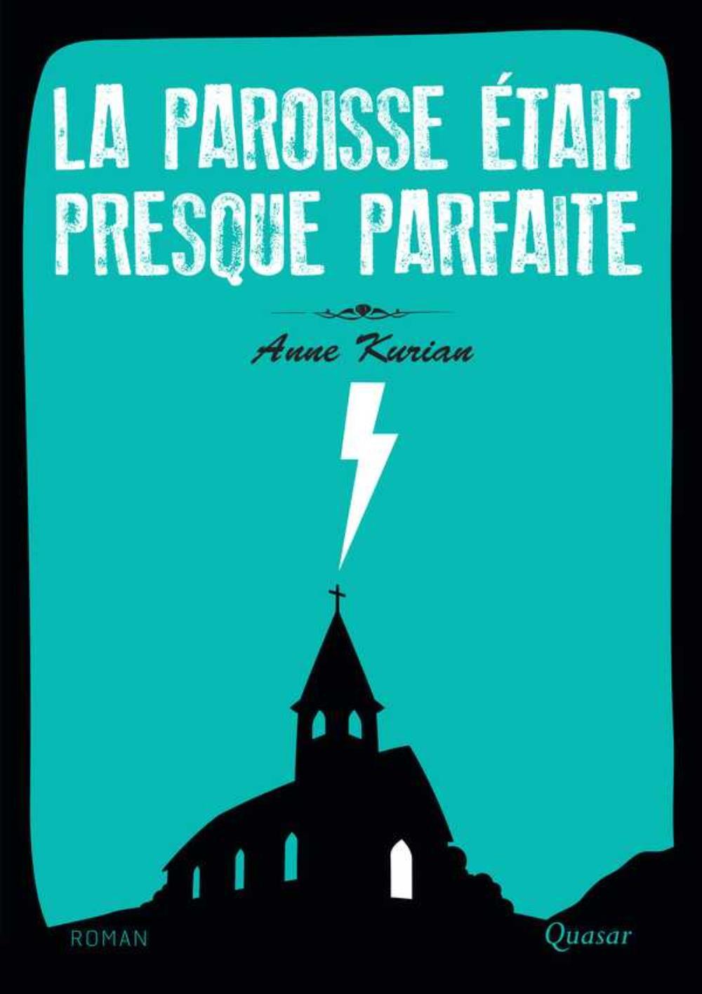 La paroisse était presque parfaite - roman