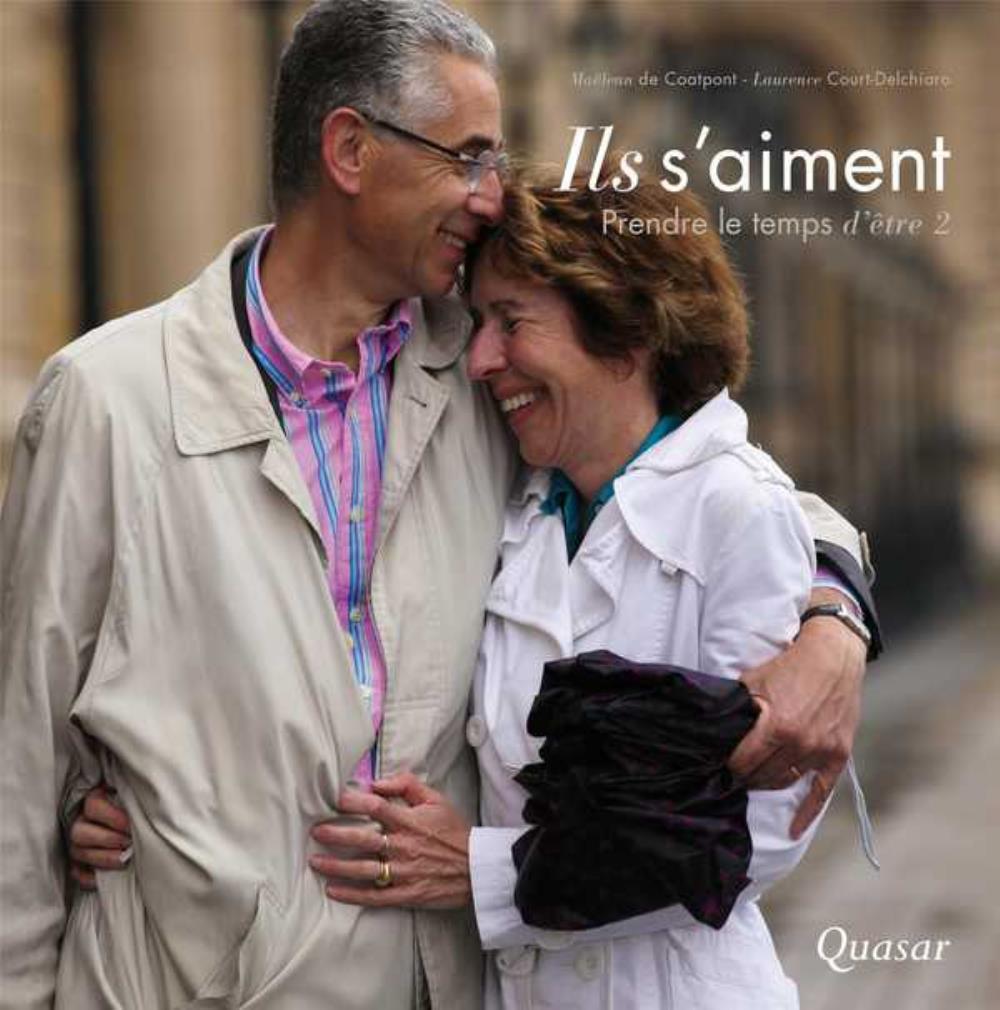 Ils s'aiment - prendre le temps d'être 2