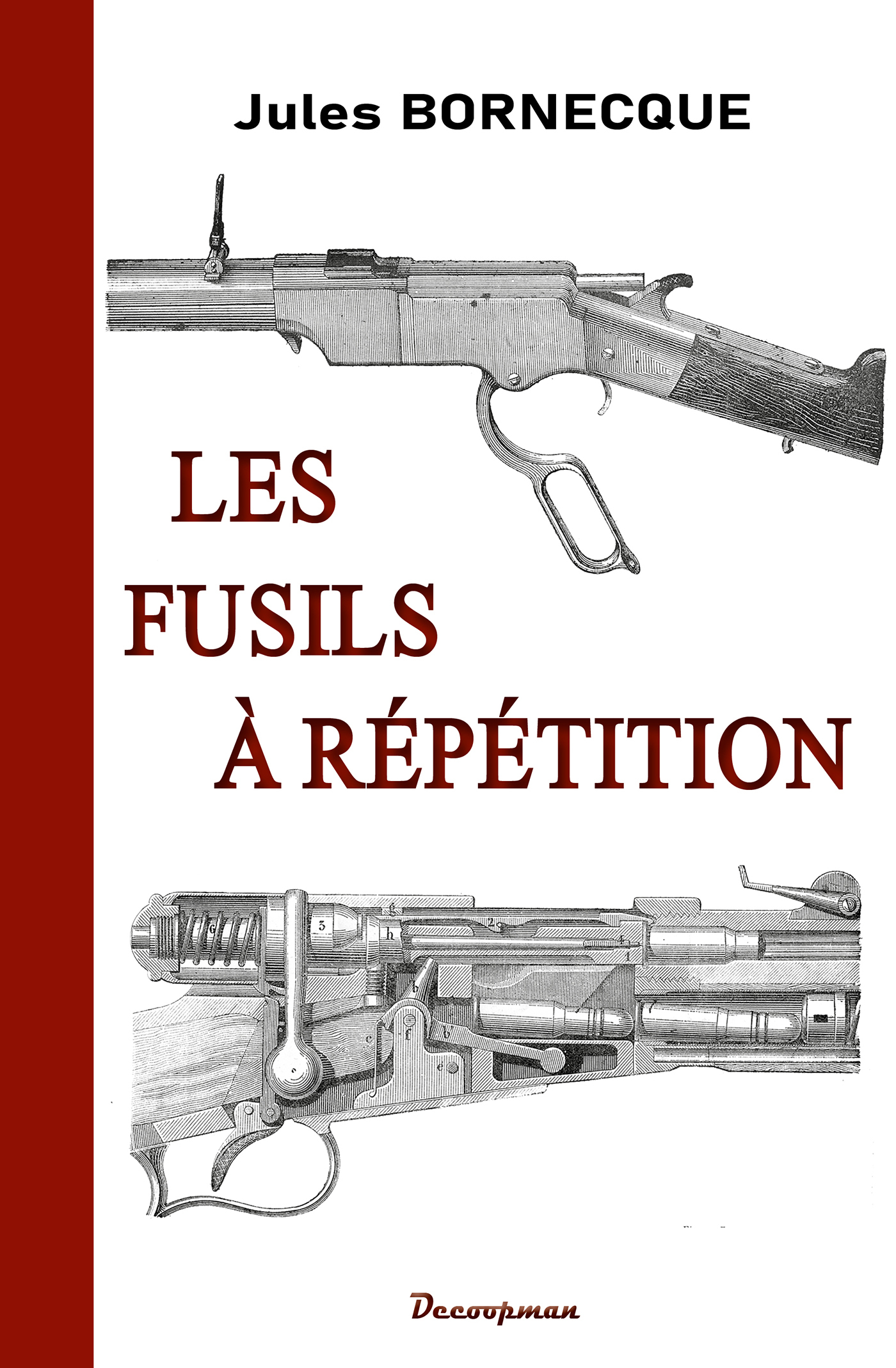 Les fusils à répétition