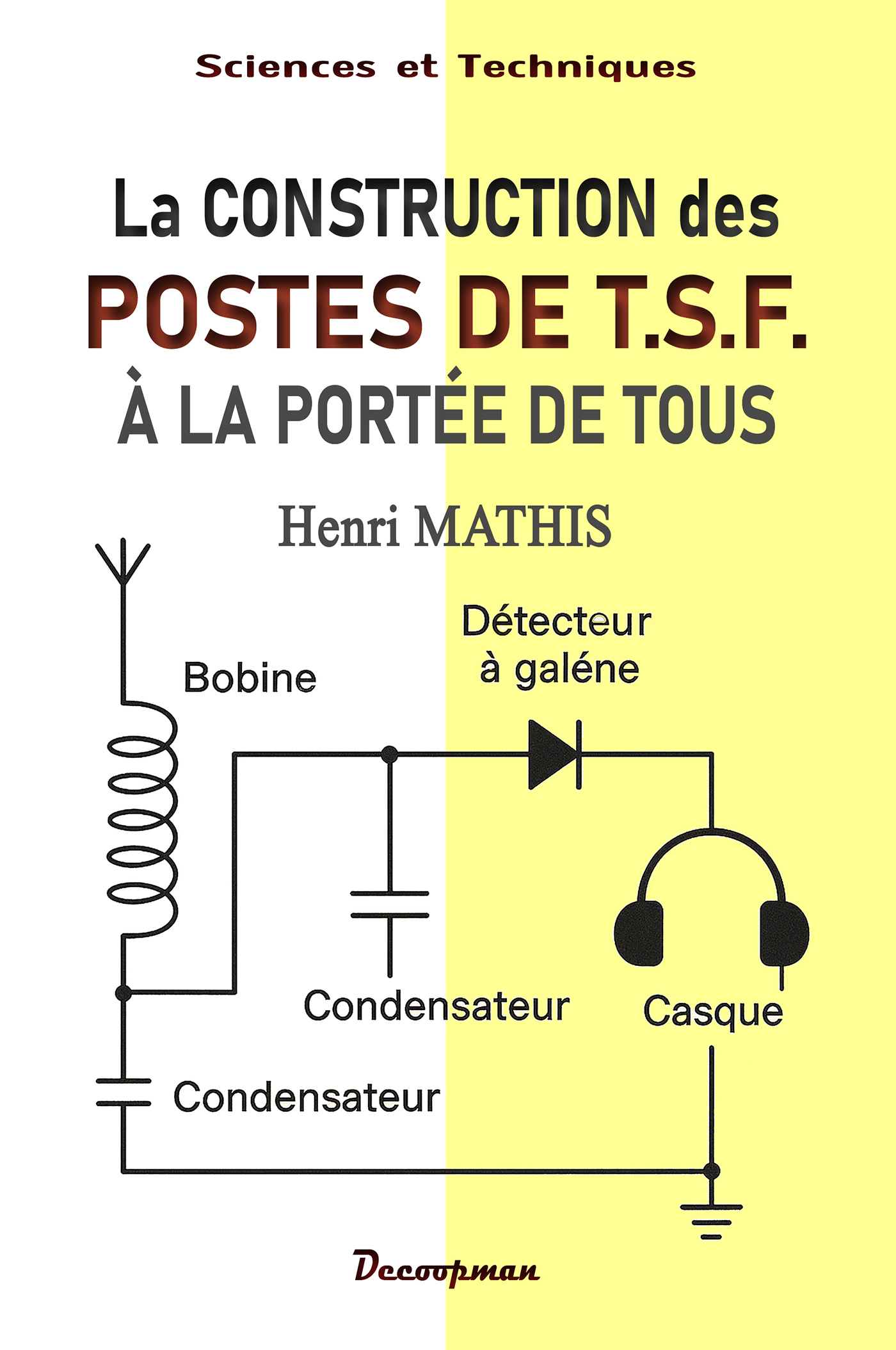 La construction des postes de TSF