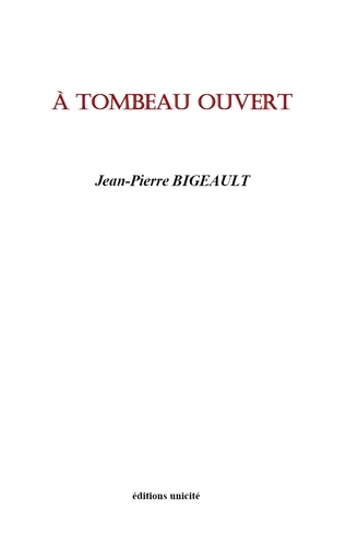A TOMBEAU OUVERT
