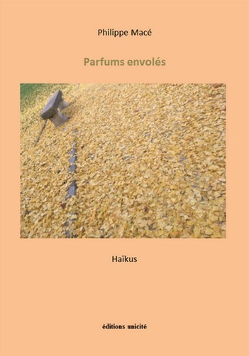 Parfums envolés - haïkus