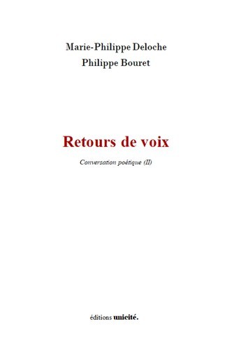 RETOURS DE VOIX - CONVERSATION POETIQUE (II)