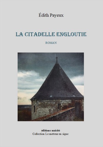 La citadelle engloutie - roman contemporain