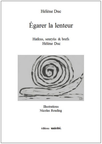 Égarer la lenteur - haïkus, senryûs & brefs
