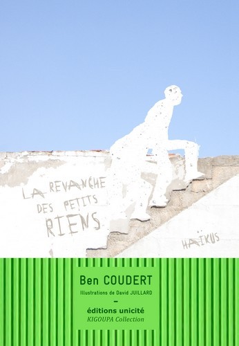 La revanche des petits riens - haïkus