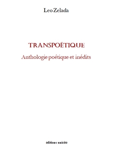 TRANSPOETIQUE - ANTHOLOGIE POETIQUE ET INEDITS