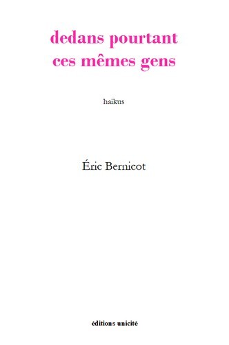 DEDANS POURTANT CES MEMES GENS