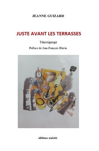 Juste avant les terrasses - témoignage