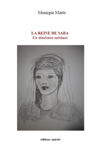 LA REINE DE SABA - UN ITINERAIRE SPIRITUEL