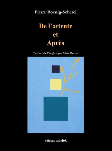 De l'attente et après