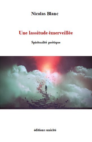 Une lassitude émerveillée