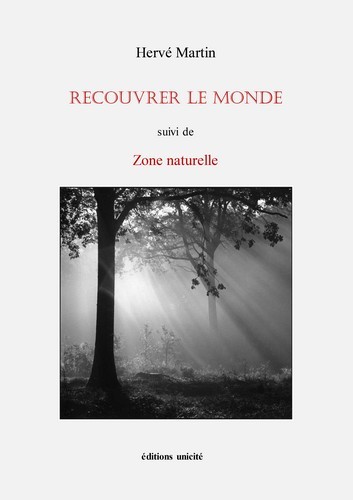 RECOUVRER LE MONDE - SUIVI DE ZONE NATURELLE