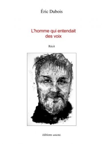 L'homme qui entendait des voix