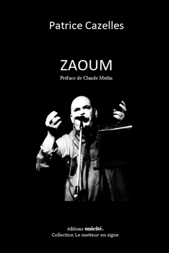 ZAOUM - PREFACE DE CLAUDE MERLIN