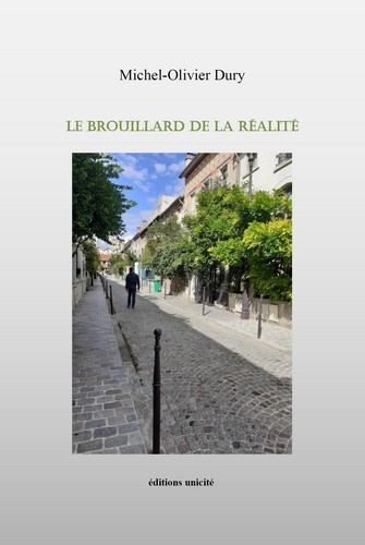 LE BROUILLARD DE LA REALITE