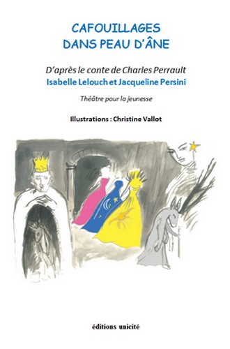Cafouillages dans "Peau d'âne" - théâtre pour la jeunesse