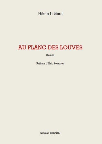 AU FLANC DES LOUVES - PREFACE D'ERIC POINDRON
