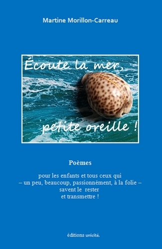 Écoute la mer, petite oreille !