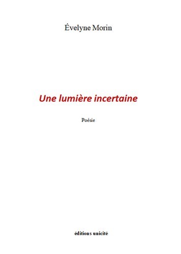 UNE LUMIERE INCERTAINE