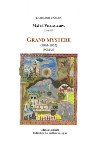 GRAND MYSTERE (1961-1962) - LA TRILOGIE D'OSUNA LIVRE II
