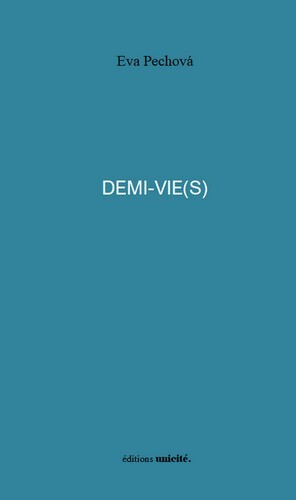 DEMI-VIE(S)