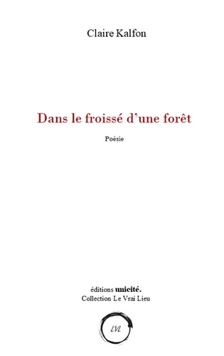 DANS LE FROISSE D'UNE FORET