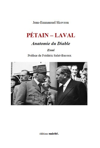 Pétain-Laval - anatomie du diable