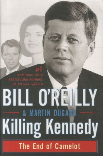 Killing Kennedy: The End of Camelot