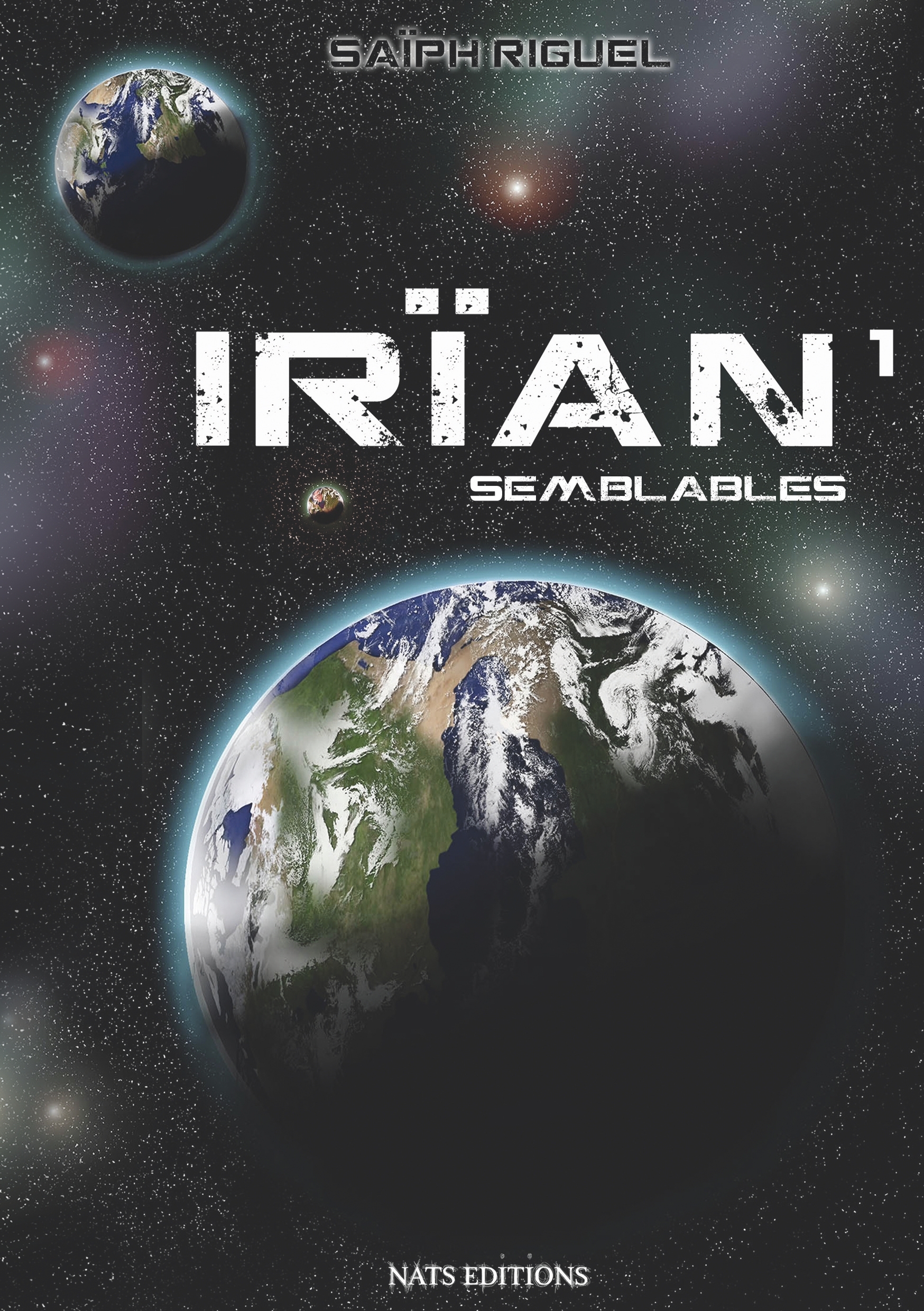 Irïan, T1 : Semblables