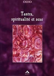 TANTRA SPIRITUALITé ET SEXE