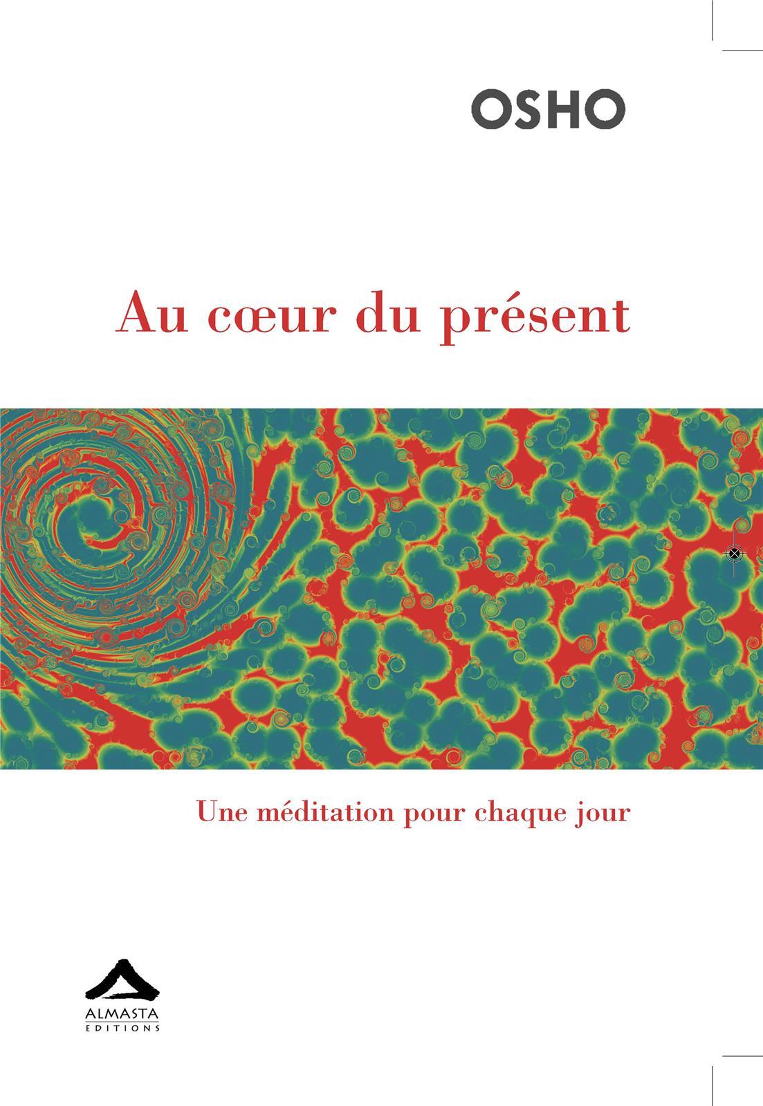 AU COEUR DU PRéSENT  UNE MéDI