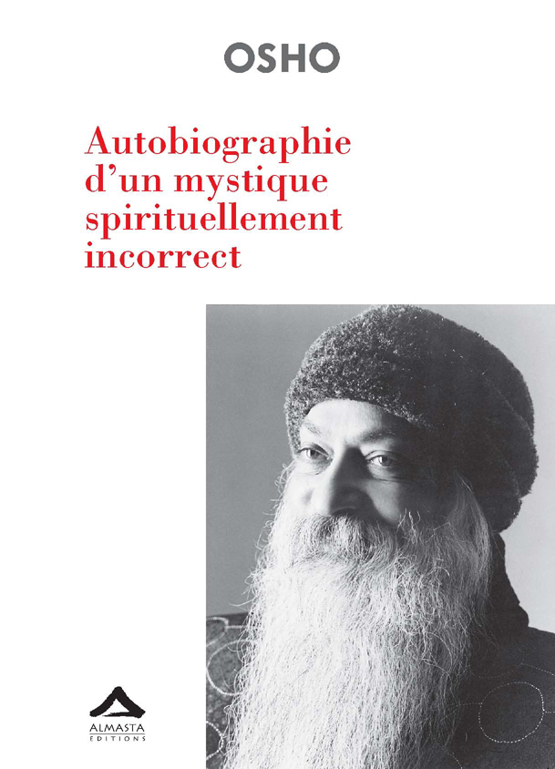 AUTOBIOGRAPHIE D'UN MYSTIQUE S
