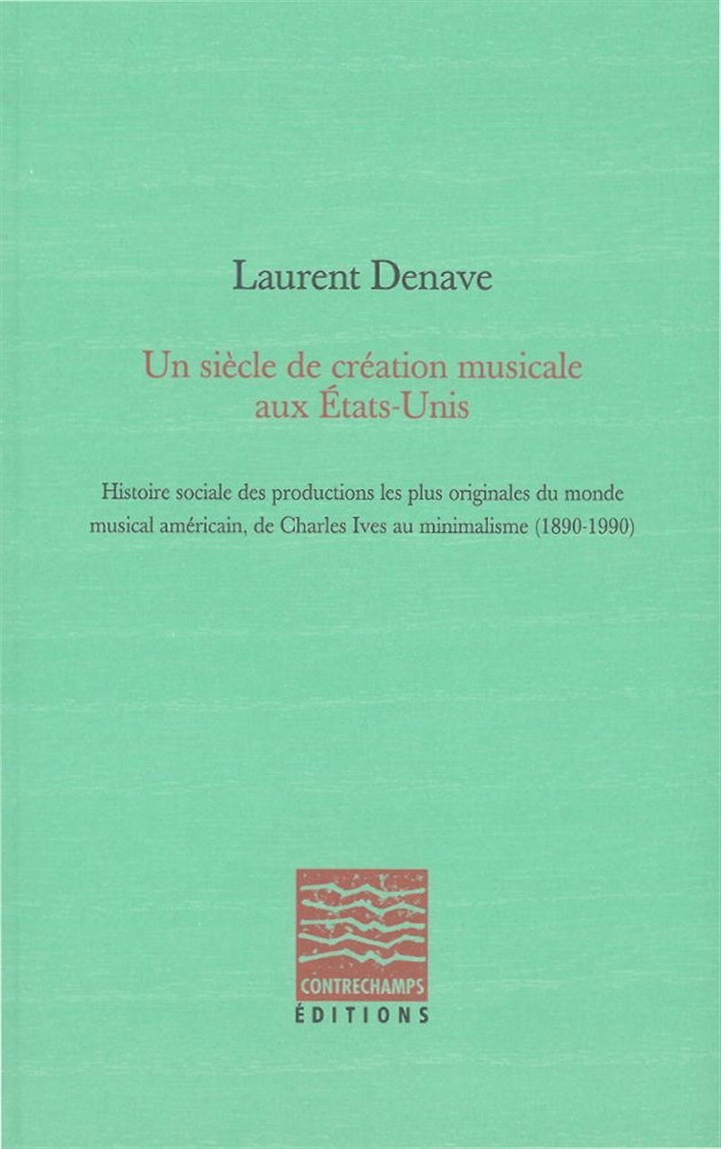 Un siècle de création musicale aux États-Unis
