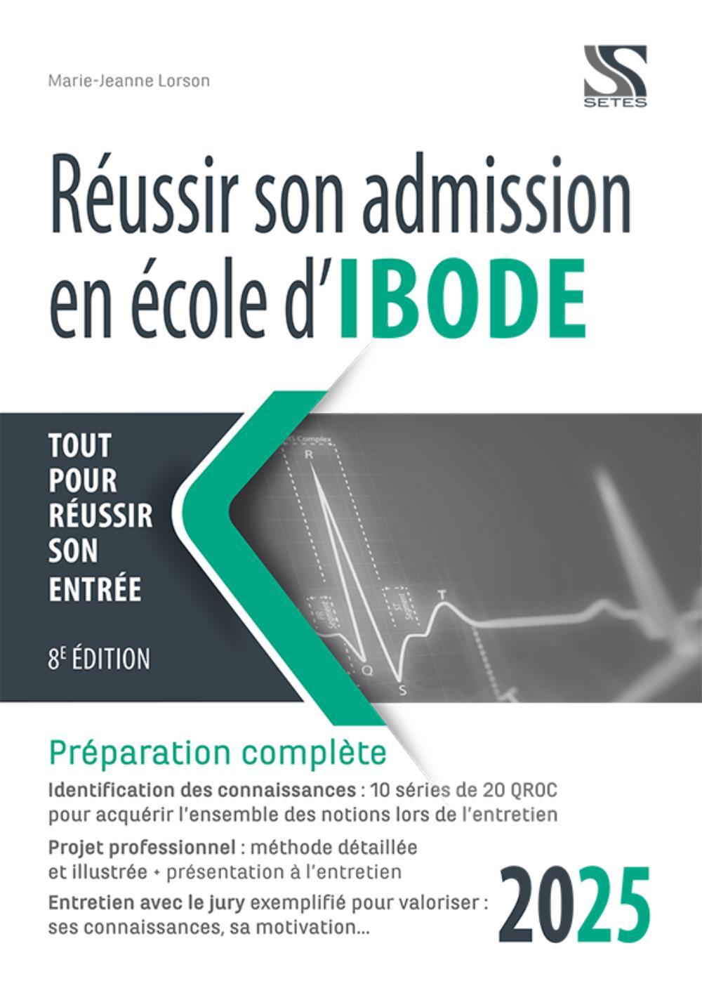 REUSSIR SON ADMISSION EN ECOLE D'IBODE 2025