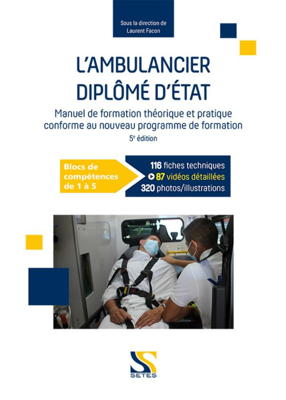 L'AMBULANCIER DIPLOME D'ETAT - NOUVEAU PROGRAMME.