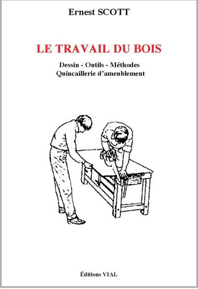 Le travail du bois